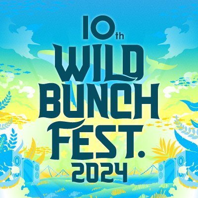 10th WILD BUNCH FEST. 2024