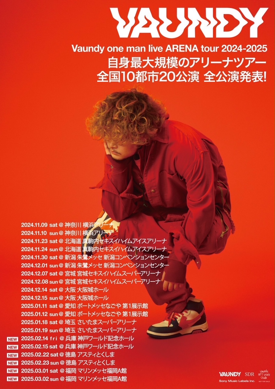 ステージサイドバック席VAWS2次先行受付開始！】Vaundy one man live ARENA tour 2024-2025 全公演発表！  神戸・徳島・福岡の3会場6公演の開催が決定！ VAWS MEMBERSチケット先行受付開始！