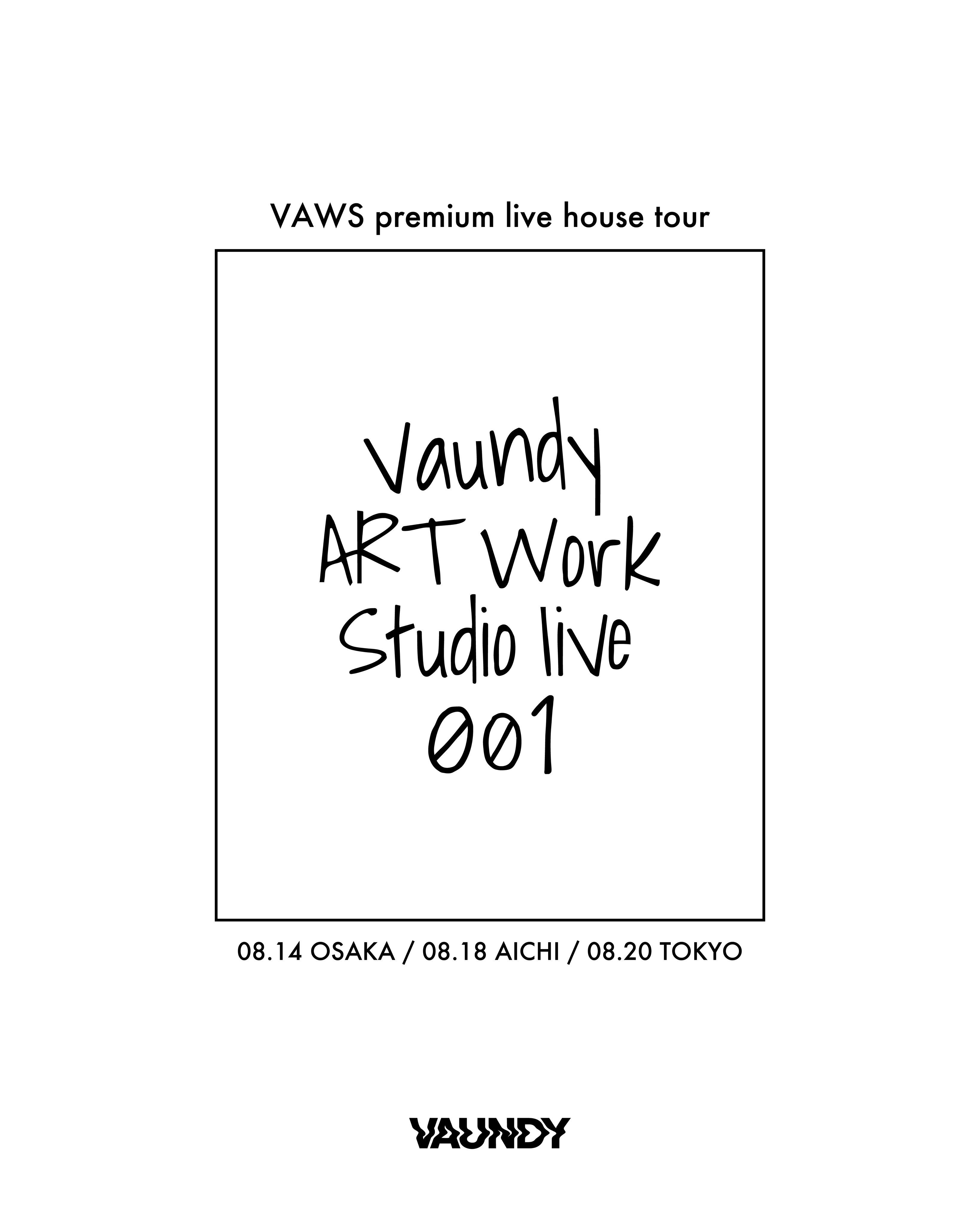Vaundy VAWS premium live house tour “ART Work Studio live