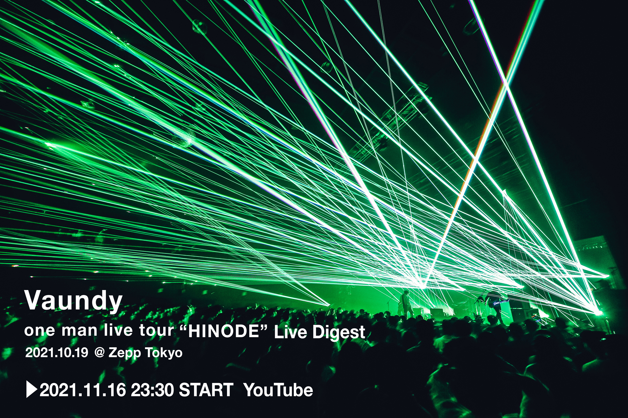 vaundy ライブハウス ラバーバンド 緑 vaundy 大阪ライブハウス